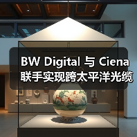 BW Digital 与 Ciena 联手实现跨太平洋光缆传输新突破(图4) BW Digital 与 Ciena 联手实现跨太平洋光缆传输新突破(图4)